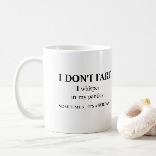 Ich Furz keine lustige Unhöflichkeit Kaffeetasse
