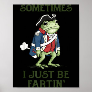 Ich furze Grafik 4. Juli lustiger Frosch Poster