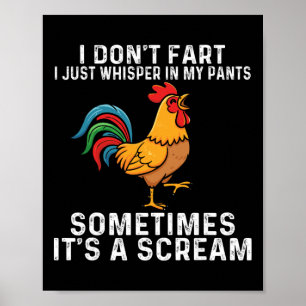 Ich furze nicht, ich flüstere nur in meiner Hose H Poster