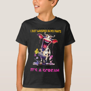Ich furze nicht, ich flüstere nur in meiner Hose, T-Shirt