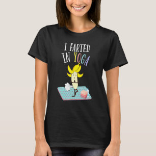 Ich furzte in Yoga Furzende Banane Yoga Pilates T-Shirt