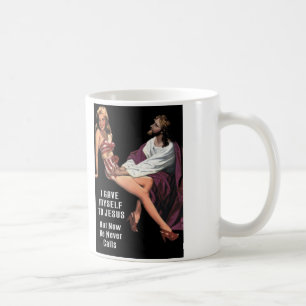 Ich gab mich Jesus Tasse