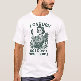 Ich Gartnere Also Ich Schlage Keine Menschen Vinta T-Shirt
