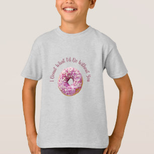 Ich gebe ab, was ich ohne Doughnut täte T-Shirt