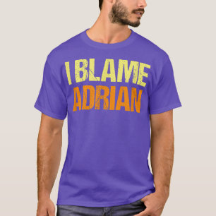 Ich gebe Adrian Funny Friends Spaß Buddy weiß es A T-Shirt