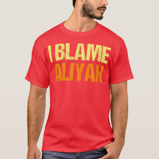 Ich gebe Aliyah Funny Friends Spaß Buddy weiß es A T-Shirt