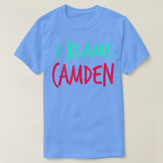 Ich gebe Camden Friends Vorname Buddy Nickname die T-Shirt (Design vorne)