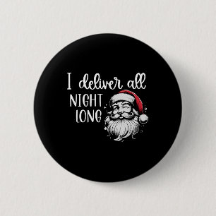 Ich gebe die ganze Nacht lang Weihnachten Weihnach Button