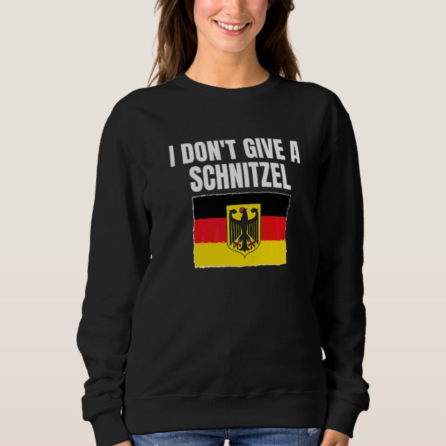 Ich Gebe Ein Schnitzel Nicht  12 Sweatshirt (Vorderseite)