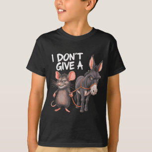Ich Gebe Einem Rattenmaus Esel Nicht Eine Lustige T-Shirt