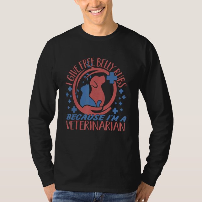 Ich gebe Gratis-Bauch-Rubs-Veterinärdienst-Technik T-Shirt (Vorderseite)
