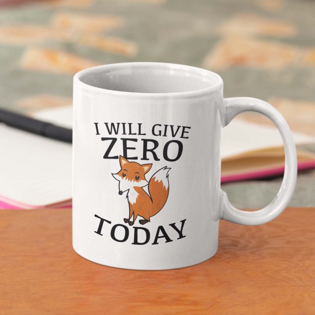Ich gebe heute Null Fuchs Kaffeetasse (I Will Give Zero Fox Today Mug)
