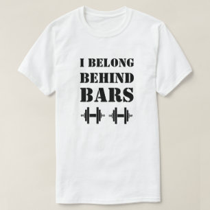 ICH GEBE HINTER BARS Funny Workout Quote T-Shirt