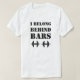 ICH GEBE HINTER BARS Funny Workout Quote T-Shirt (Design vorne)