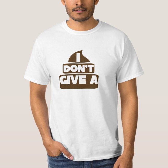 Ich gebe kein POO T-Shirt (Vorderseite)
