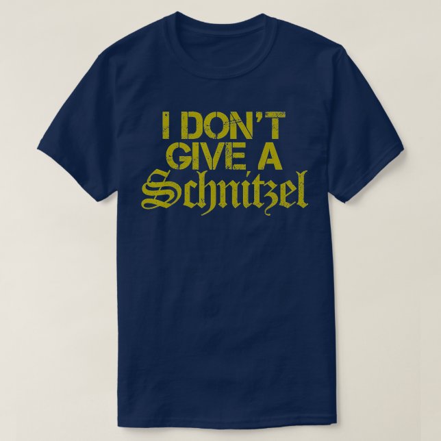 Ich gebe kein Schnitzel - Funny German Souvenir O T-Shirt (Design vorne)