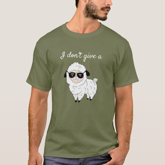 Ich gebe kein Sheep Funny T-Shirt (Vorderseite)