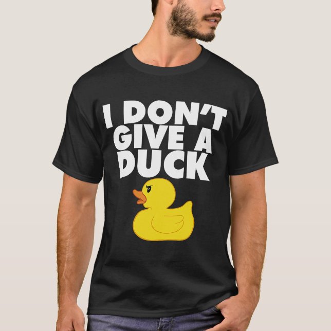 Ich gebe keine Ente T-Shirt (Vorderseite)