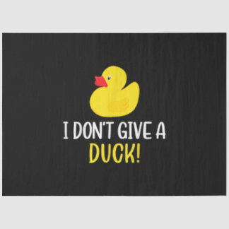 Ich gebe keine Enten-Funny-Gummi Duck Männer Fraue Seidenpapier