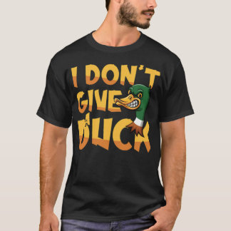 Ich gebe keine Entenrasse T-Shirt