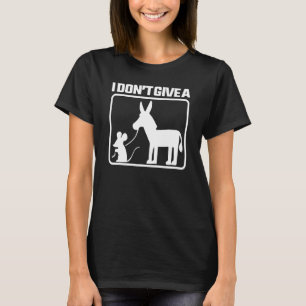 Ich gebe keine MÄuse, die einen TONKEY GEGESSEN. T-Shirt