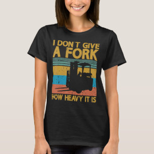 Ich gebe keinen Gabel-zertifizierten Lagerstapler T-Shirt