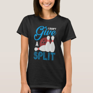 Ich gebe keinen geteilten lustigen Bowling T-Shirt