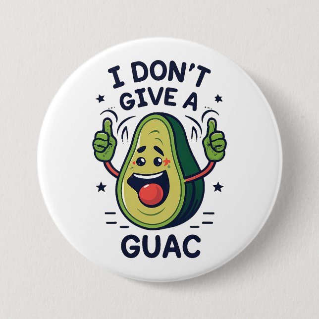 Ich gebe keinen guac avocado pun button (Vorderseite)