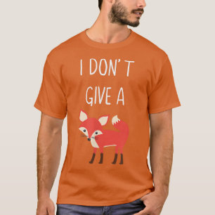 Ich gebe keinen lustigen Spaß T-Shirt