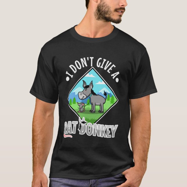 Ich gebe keinen Ratten-Esel T-Shirt (Vorderseite)