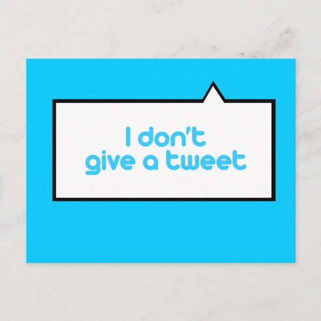Ich gebe keinen tweet postkarte (Vorderseite)