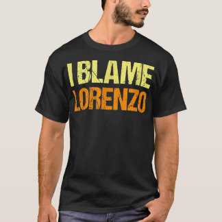 Ich gebe Lorenzo Funny Friends Spaß Buddy Know It T-Shirt