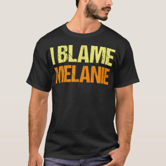 Ich gebe Melanie Funny Friends Spaß Buddy Know It T-Shirt