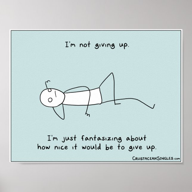 "Ich gebe nicht auf" Poster (Landschaft) (Vorne)