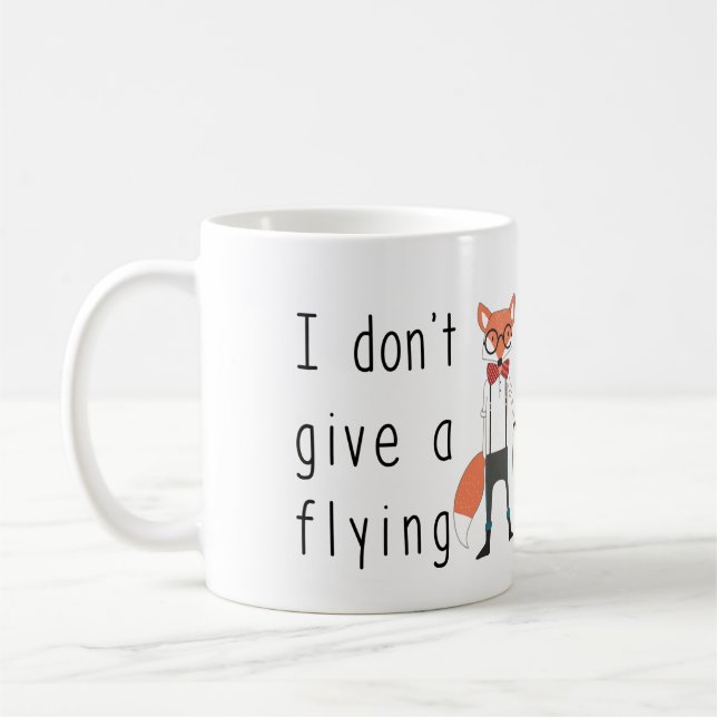 Ich gebe nicht eine Fliegenfox-Tasse Tasse (Links)