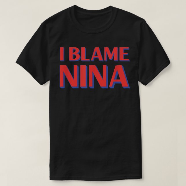 Ich gebe Nina Friends Name Buddy Nickname Funny Pe T-Shirt (Design vorne)