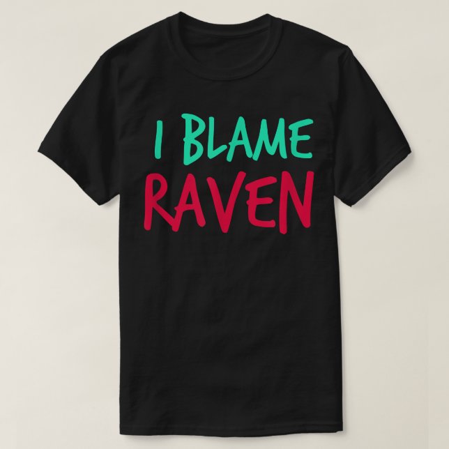 Ich gebe Raven Friends Vorname Buddy Nickname Pe T-Shirt (Design vorne)
