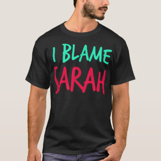 Ich gebe Sarah Friends Vorname Buddy Nickname Pe d T-Shirt