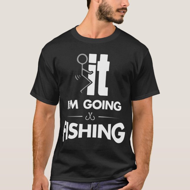 Ich gehe angeln T-Shirt (Vorderseite)