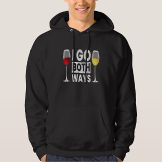 Ich gehe auf beide Arten Wein Alkohol Weißwein Hoodie
