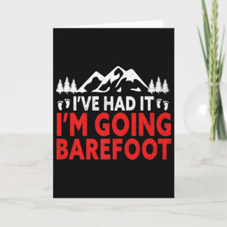 Ich gehe barfuß Natur Earthing Lustig Barfuß T Karte