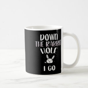 Ich gehe den Kaninchenbau hinunter Lustiger Osterh Kaffeetasse