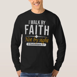 Ich gehe durch die Glaubenslehre Christliche Bibel T-Shirt