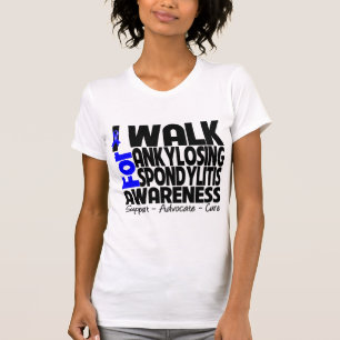 Ich gehe für Ankylosing Spondylitis Bewusstsein T-Shirt