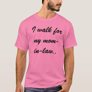 Ich gehe für mein Mama-ingesetz. T-Shirt
