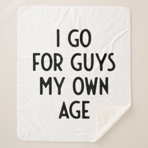 Ich gehe für Typ in meinem eigenen Alter ich lusti Sherpadecke