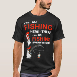 Ich gehe hier angeln, oder dort geht es angeln T-Shirt