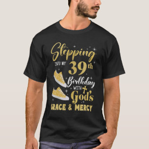 Ich gehe in meinen 39. Geburtstag mit Gottes Gnade T-Shirt