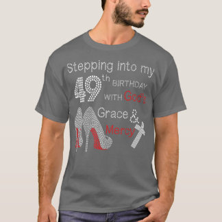 Ich gehe in meinen 49. Geburtstag mit Gottes Gnade T-Shirt