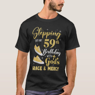 Ich gehe in meinen 59. Geburtstag mit Gottes Gnade T-Shirt